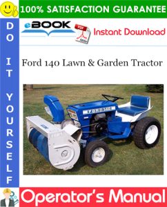 Ford 140 Lawn & Garden Tractor Operator's Manual