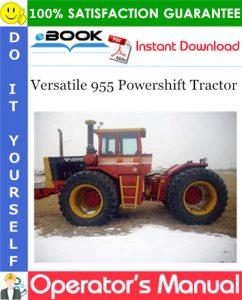 Versatile 955 Powershift Tractor Operator's Manual (Model Year: 1983)