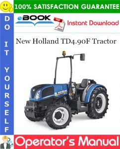 New Holland TD4.90F Tractor Operator's Manual