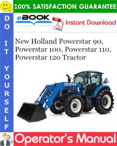 New Holland Powerstar 90, Powerstar 100, Powerstar 110, Powerstar 120 Tractor