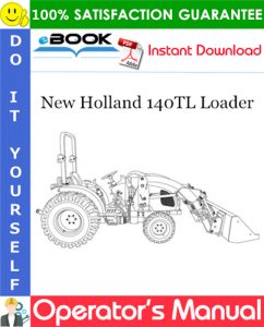 New Holland 140TL Loader Operator's Manual