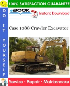 Case 1088 Crawler Excavator Service Repair Manual