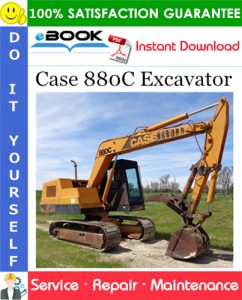 Case 880C Excavator Service Repair Manual