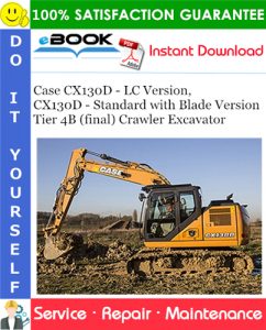 Case CX130D - LC Version, CX130D - Standard with Blade Version Tier 4B (final)