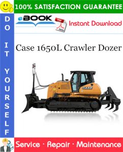 Case 1650L Crawler Dozer Service Repair Manual