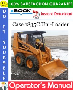 Case 1835C Uni-Loader Operator's Manual