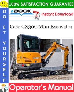 Case CX30C Mini Excavator Operator's Manual