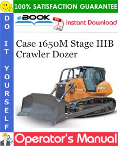 Case 1650M Stage IIIB Crawler Dozer Operator's Manual