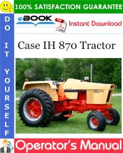 Case IH 870 Tractor Operator's Manual