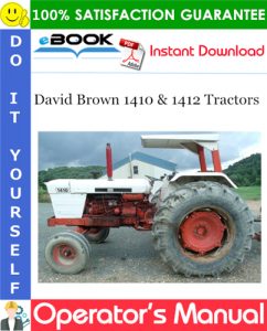 David Brown 1410 & 1412 Tractors Operator's Manual