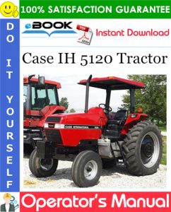 Case IH 5120 Tractor Operator's Manual