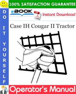 Case IH Cougar II Tractor Operator's Manual