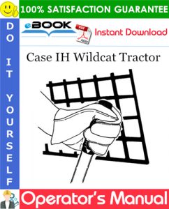 Case IH Wildcat Tractor Operator's Manual