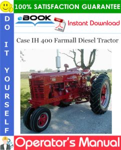 Case IH 400 Farmall Diesel Tractor Operator's Manual