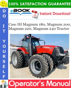 Case IH Magnum 180, Magnum 200, Magnum 220, Magnum 240 Tractor