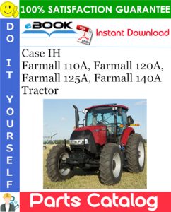 Case IH Farmall 110A, Farmall 120A, Farmall 125A, Farmall 140A Tractor