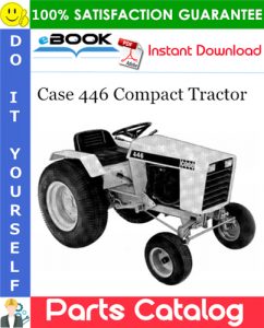 Case 446 Compact Tractor Parts Catalog