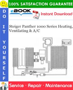 Steiger Panther 1000 Series Heating, Ventilating & A/C Service Repair Manual