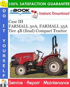 Case IH FARMALL 30A, FARMALL 35A Tier 4B (final) Compact Tractor