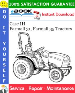 Case IH Farmall 31, Farmall 35 Tractors Service Repair Manual