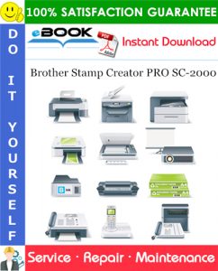 Brother Stamp Creator PRO SC-2000 Service Repair Manual