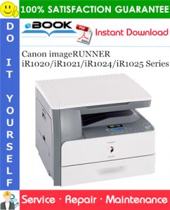 Canon imageRUNNER iR1020/iR1021/iR1024/iR1025 Series Service Repair Manual