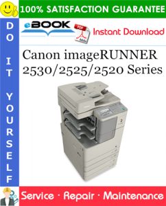 Canon imageRUNNER 2530/2525/2520 Series Service Repair Manual + Parts Catalog