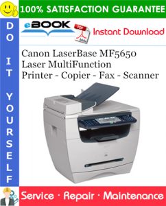 Canon LaserBase MF5650 Laser MultiFunction Printer - Copier - Fax - Scanner Service Repair Manual