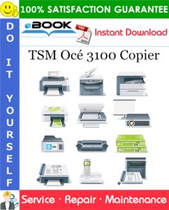 TSM Océ 3100 Copier Service Repair Manual