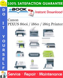 Canon PIXUS 860i / i860 / i865 Printer Service Repair Manual