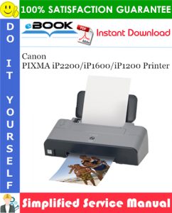 Canon PIXMA iP2200/iP1600/iP1200 Printer Simplified Service Manual