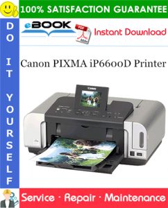 Canon PIXMA iP6600D Printer Service Repair Manual