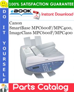 Canon SmartBase MPC600F/MPC400, ImageClass MPC600F/MPC400 Parts Catalog Manual