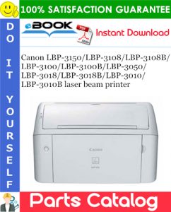 Canon LBP-3150/LBP-3108/LBP-3108B/LBP-3100/LBP-3100B/LBP-3050/LBP-3018/LBP-3018B/LBP-3010/LBP-3010B laser beam printer