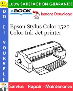 Epson Stylus Color 1520 Color Ink-Jet printer Service Repair Manual