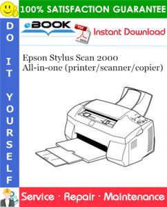 Epson Stylus Scan 2000 All-in-one (printer/scanner/copier) Service Repair Manual