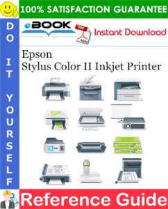 Epson Stylus Color II Inkjet Printer Reference Guide