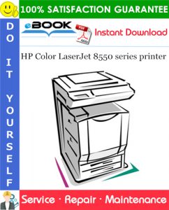 HP Color LaserJet 8550 series printer Service Repair Manual