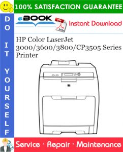 HP Color LaserJet 3000/3600/3800/CP3505 Series Printer Service Repair Manual