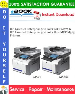 HP LaserJet Enterprise 500 color MFP M575 Printers and HP LaserJet Enterprise 500 color flow MFP M575 Printers