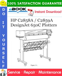 HP C2858A / C2859A DesignJet 650C Plotters Service Repair Manual