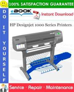 HP Designjet 1000 Series Printers Service Repair Manual