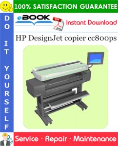 HP DesignJet copier cc800ps Service Repair Manual