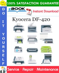 Kyocera DF-420 Service Repair Manual + Parts Catalog