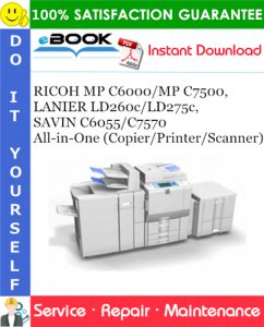 RICOH MP C6000/MP C7500, LANIER LD260c/LD275c, SAVIN C6055/C7570