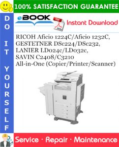 RICOH Aficio 1224C/Aficio 1232C, GESTETNER DSc224/DSc232, LANIER LD024c/LD032c, SAVIN C2408/C3210