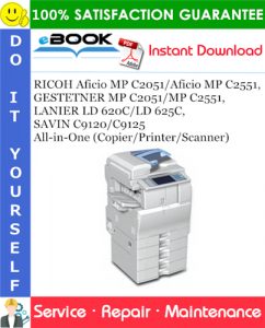 RICOH Aficio MP C2051/Aficio MP C2551, GESTETNER MP C2051/MP C2551, LANIER LD 620C/LD 625C, SAVIN C9120/C9125