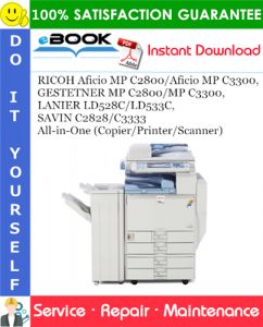 RICOH Aficio MP C2800/Aficio MP C3300, GESTETNER MP C2800/MP C3300, LANIER LD528C/LD533C, SAVIN C2828/C3333