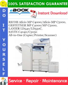 RICOH Aficio MP C4000/Aficio MP C5000, GESTETNER MP C4000/MP C5000, LANIER LD540/LD550C, SAVIN C4040/C5050