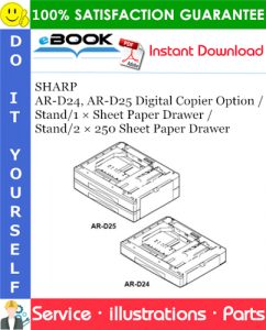 SHARP AR-D24, AR-D25 Digital Copier Option / Stand/1 × Sheet Paper Drawer / Stand/2 × 250 Sheet Paper Drawer Parts Manual